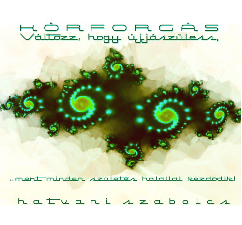 KÖRFORGÁS - AUDIO CD (2010)